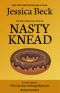 [Donut Shop Mystery 46] • Nasty Knead